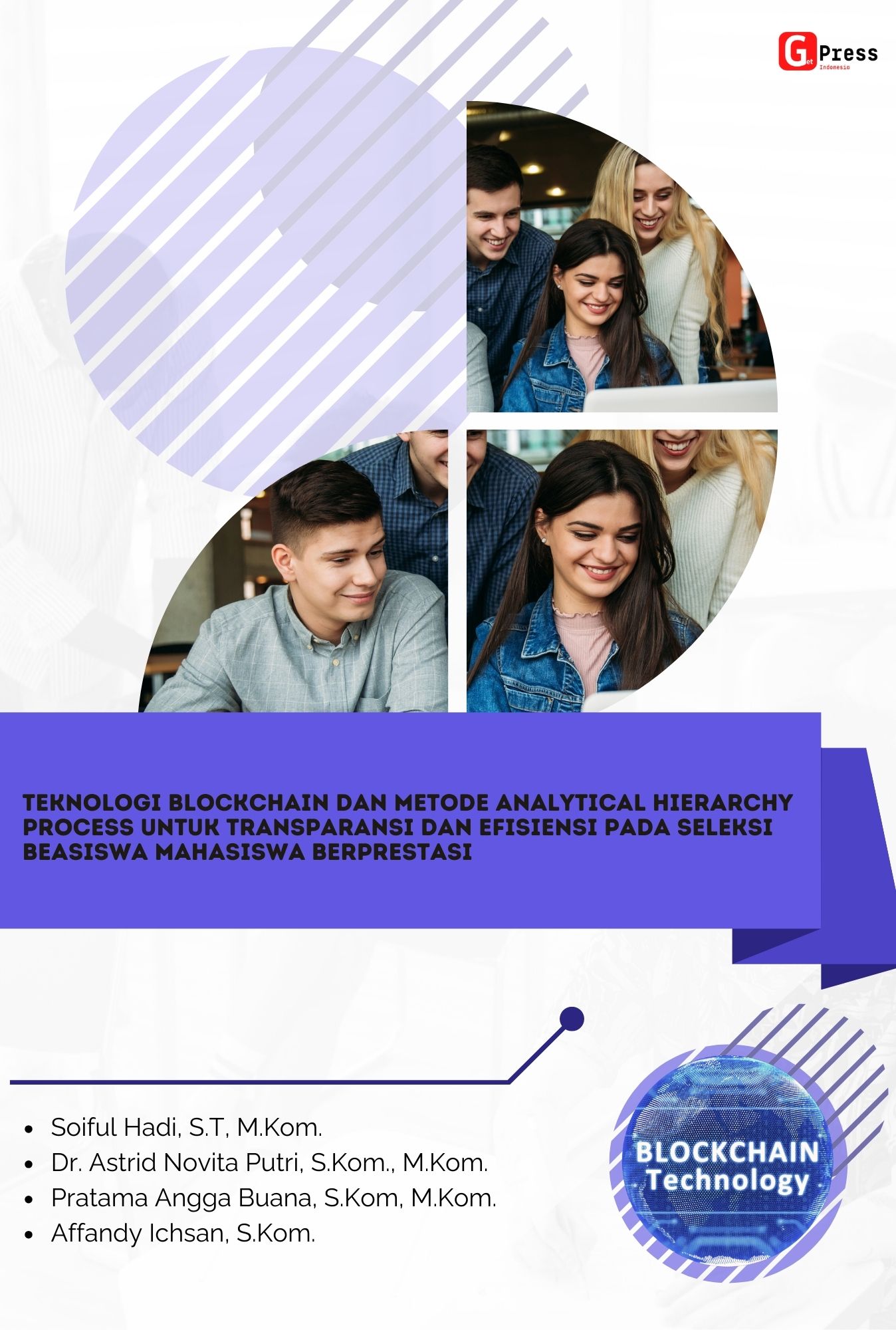 Teknologi Blockchain Dan Metode Analytical Hierarchy Process Untuk Transparansi Dan Efisiensi Pada Seleksi Beasiswa Mahasiswa  Berprestasi